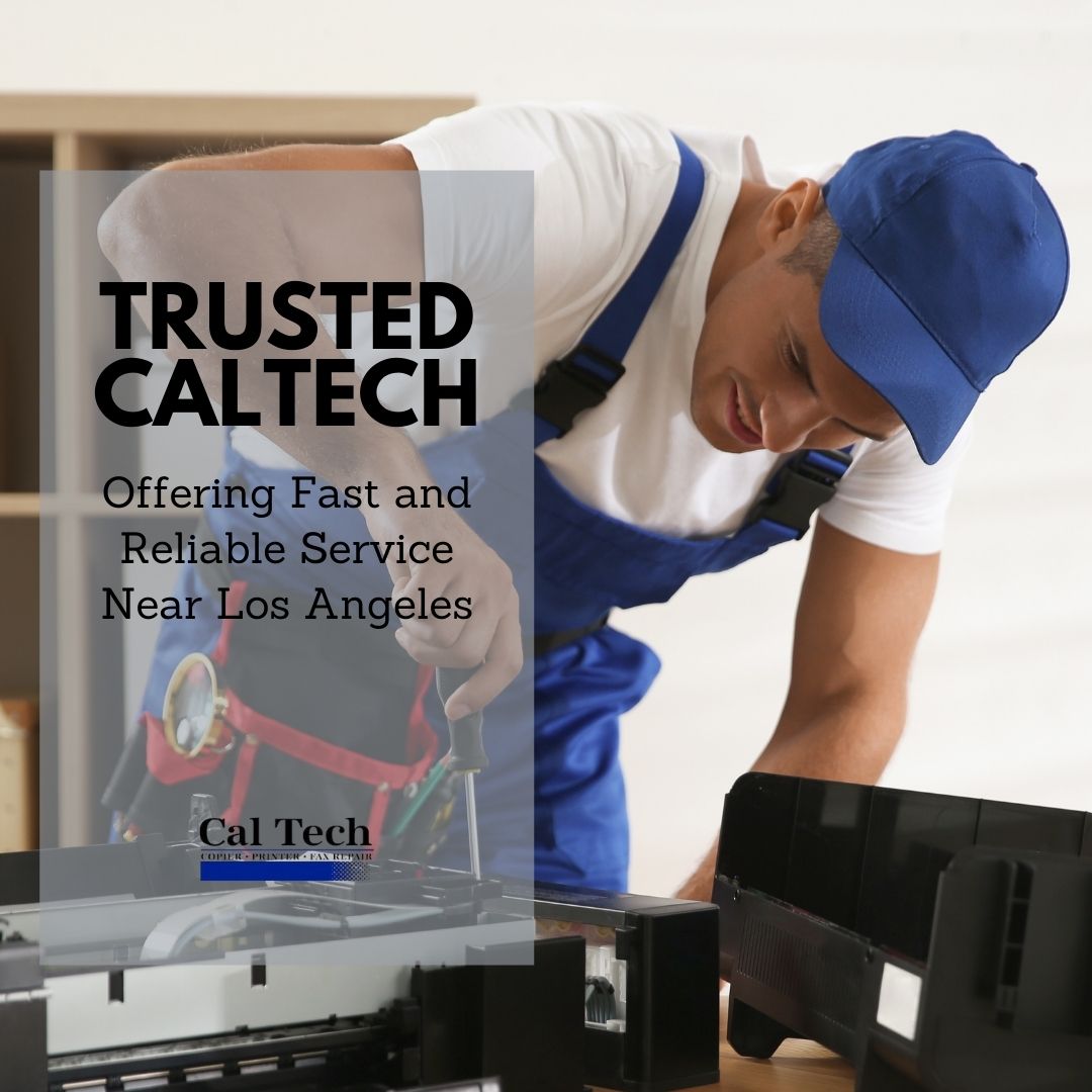 CalTech-Offers-The-Best-Printer-Repair-Near-Los-Angeles