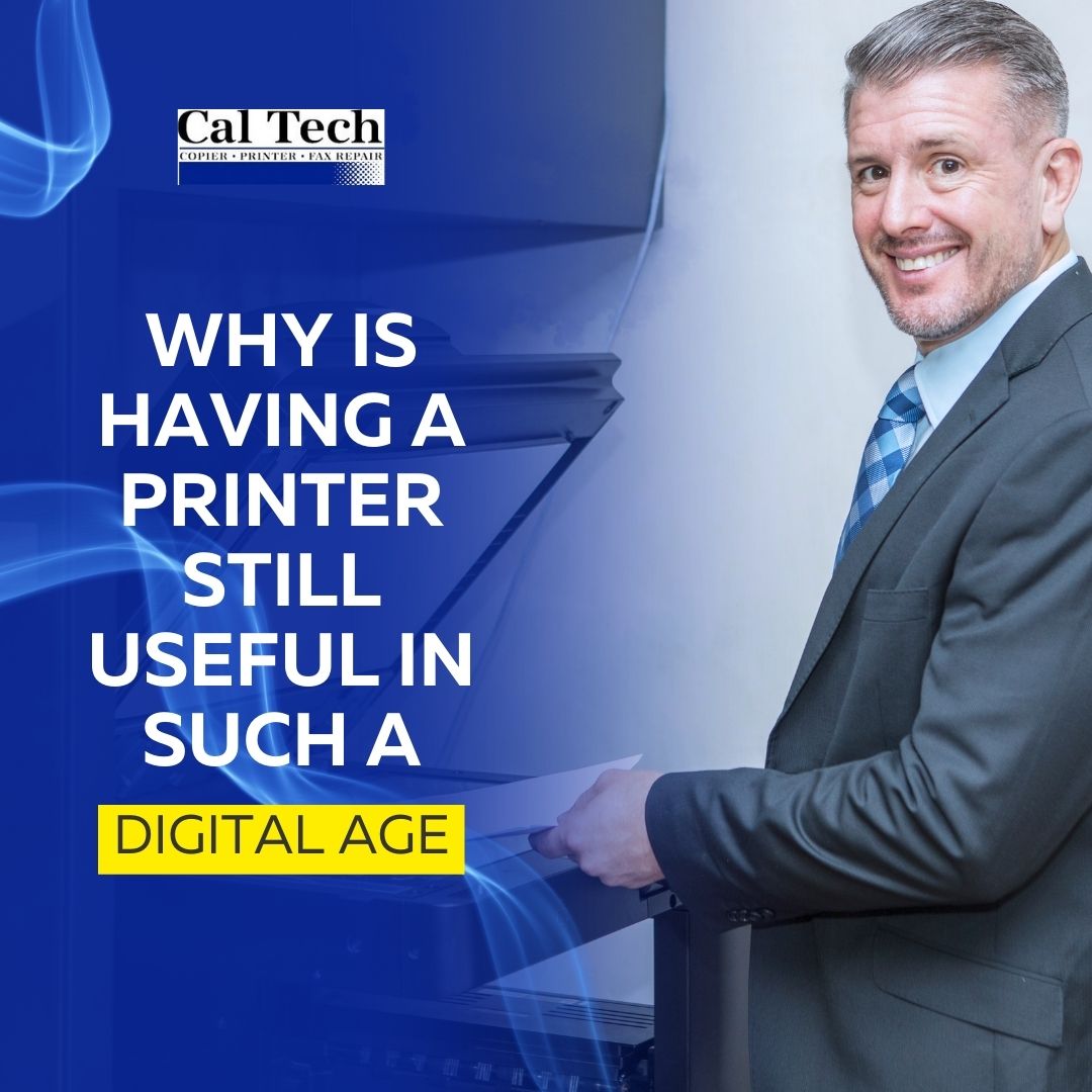Having-a-printer-is-still-useful-even-in-this-digital-age-according-to-a-printer-repair-expert-near-los-angeles